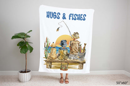Fishing father and son, Hugs and fishes blanket, Gone fishing - Sweet Fisherman