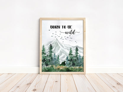 Born to be wild Printable Wall Art, Forest Nursery Print